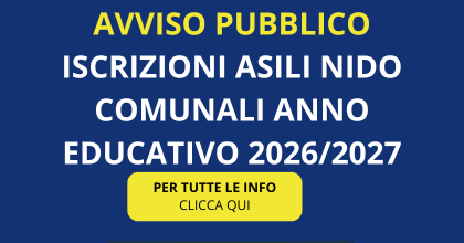 Avviso pubblico iscrizioni agli asili nido comunali - anno educativo 2026/2027 