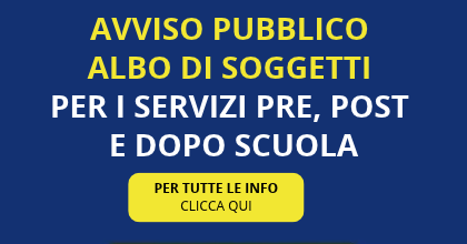 Avviso pubblico per l’implementazione dell’albo di soggetti accreditati per attività di pre, post e doposcuola