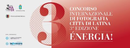 Concorso Internazionale di Fotografia Città di Latina - Terza edizione Concorso Internazionale di Fotografia Città di Latina - Terza edizione